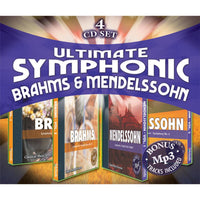 Ultimate Symphonic: Brahms & Mendelssohn (4 CD Album Set)