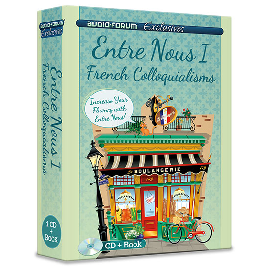 Entre Nous 1 - French Colloquialisms (CD/Book)