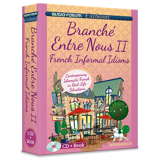 Branche Entre Nous 2 - French Informal Idioms (CD/Book)