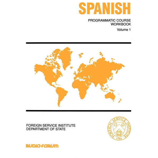 FSI: Programmatic Spanish 1 Workbook