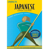 Japanese Crash Course by LANGUAGE/30 (2 CDs)