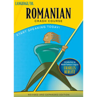 Romanian Crash Course by LANGUAGE/30 (2 CDs)
