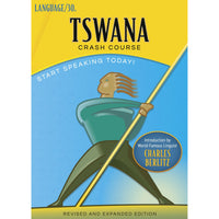 Tswana Crash Course by LANGUAGE/30 (2 CDs)