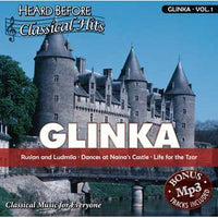 Heard Before Classical Hits: Glinka Vol. 1 (Download)