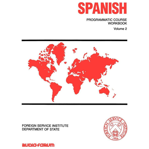 FSI: Programmatic Spanish 2 Workbook